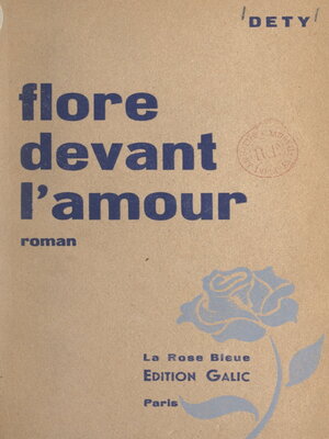 cover image of Flore devant l'amour